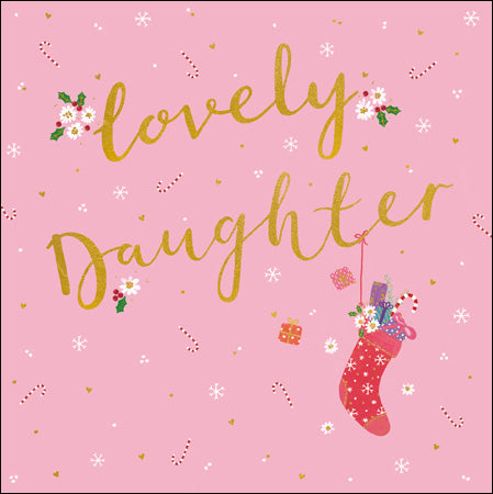 Lovely Daughter Christmas Card - Daisy Park
