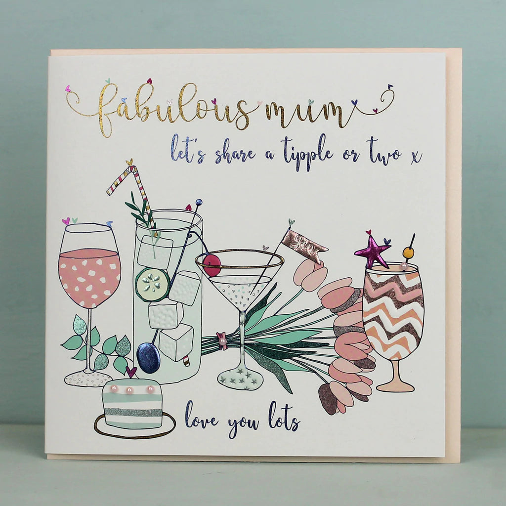 Fabulous Mum - Let's share a tipple or two card - Daisy Park