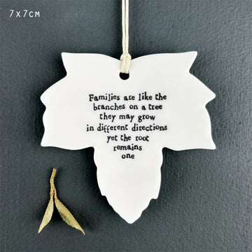 Porcelain leaf - Families are like the branches - Daisy Park