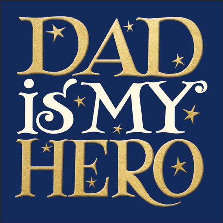 Dad is my hero -  Father's Day Card - Daisy Park