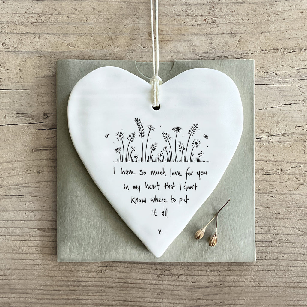 I have so much love for you porcelain round hanging heart - Daisy Park