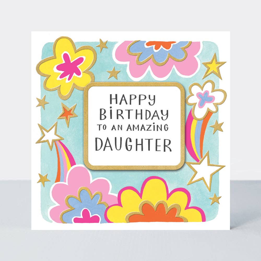 Happy Birthday to an Amazing Daughter card - Daisy Park