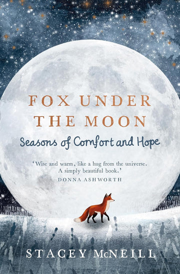 Fox under the moon: Seasons of comfort and hope book - Daisy Park