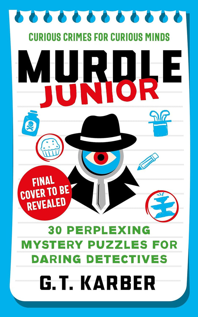 Murdle Junior: Curious crimes for curious minds book - Daisy Park