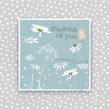 Thinking of you - surrounding you with love card - Daisy Park