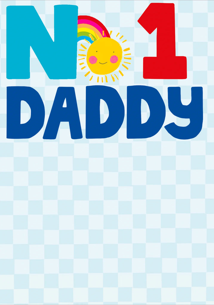 Happy Birthday No1 Daddy - Daisy Park