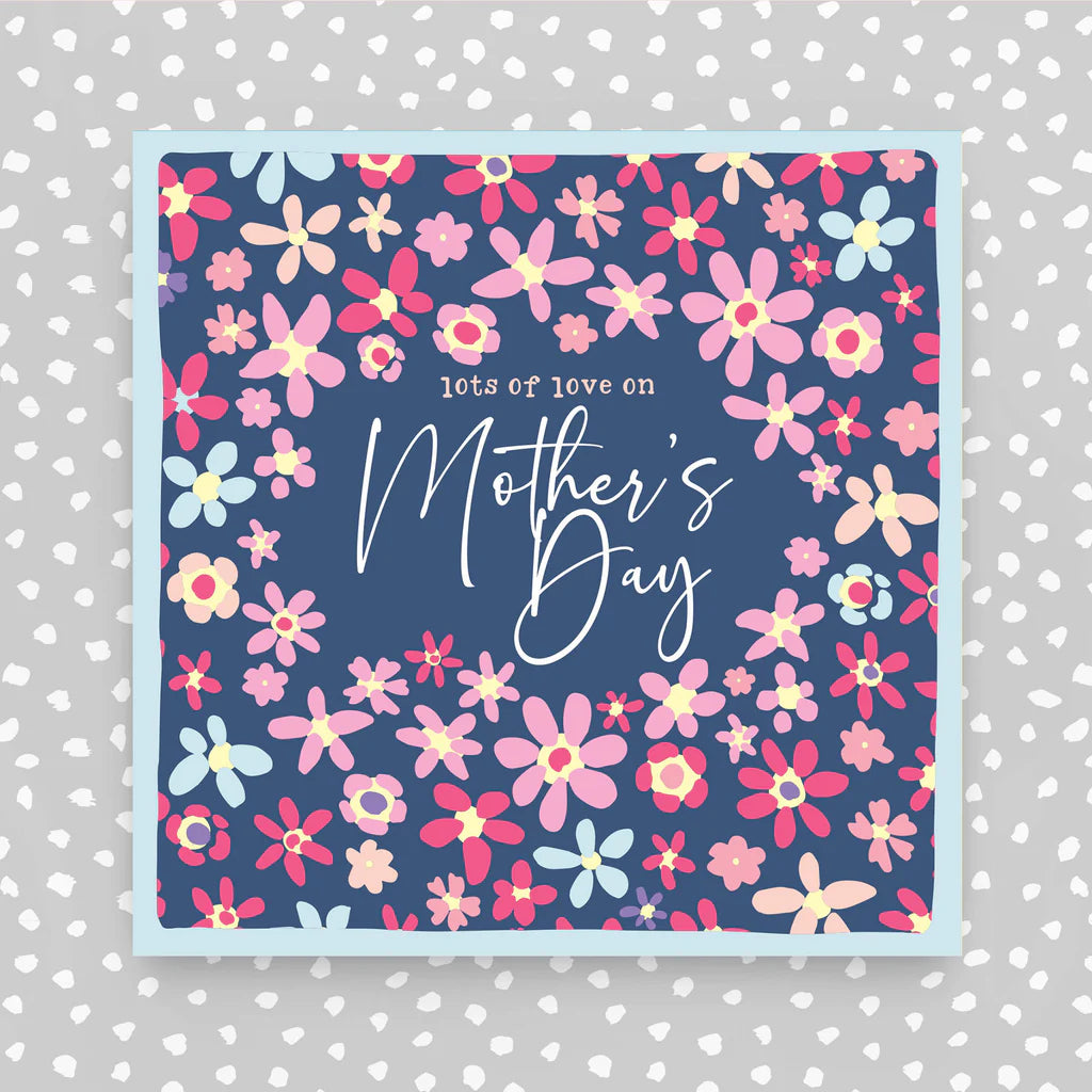 Lots of Love on Mother's Day Card - Daisy Park