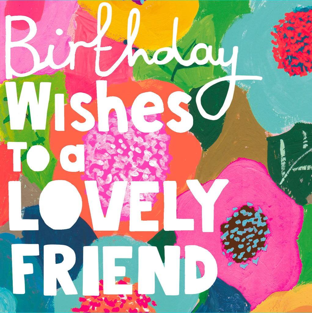 Birthday wishes to a lovely friend card - Daisy Park