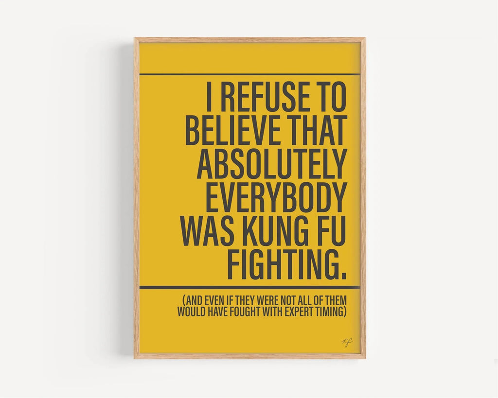 Everybody was kung Fu fighting unframed - Daisy Park