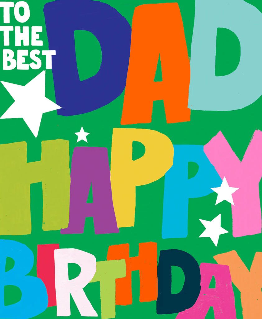 To the best Dad birthday card - Daisy Park