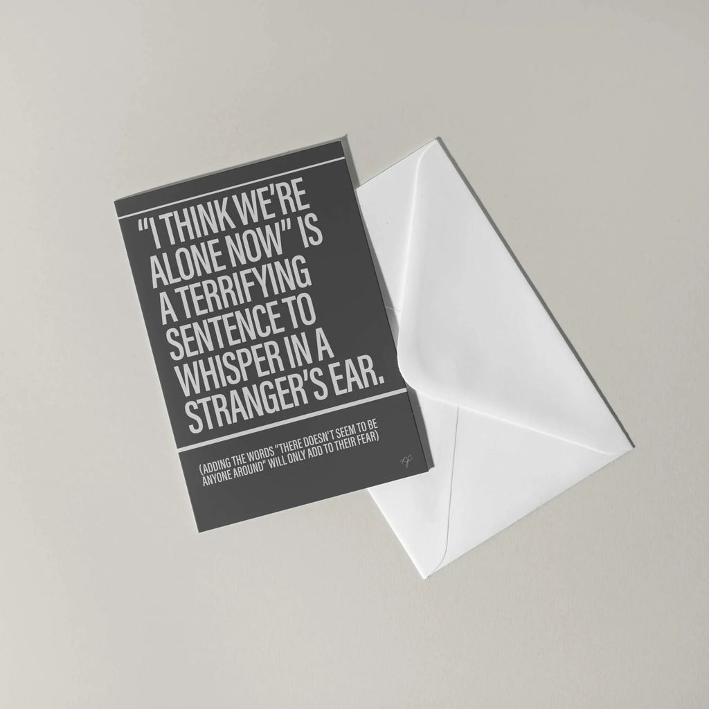 I think were alone now greeting card - Daisy Park