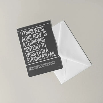 I think were alone now greeting card - Daisy Park