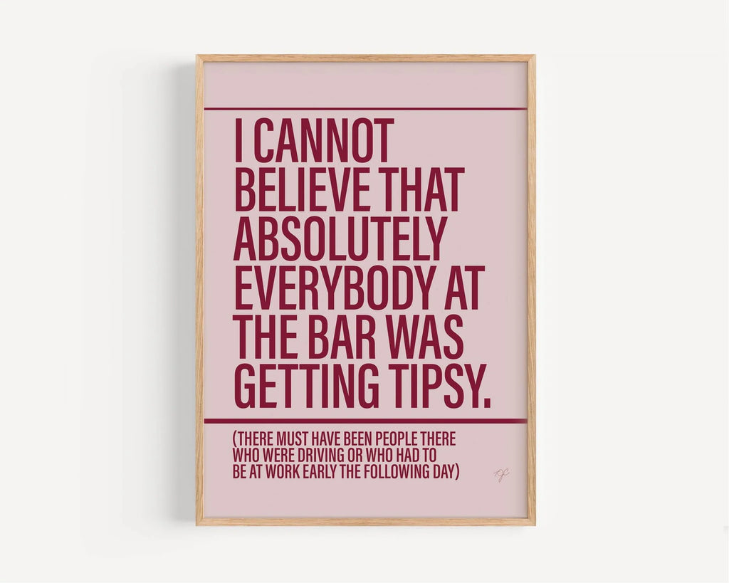 Getting Tipsy A4 print unframed - Daisy Park