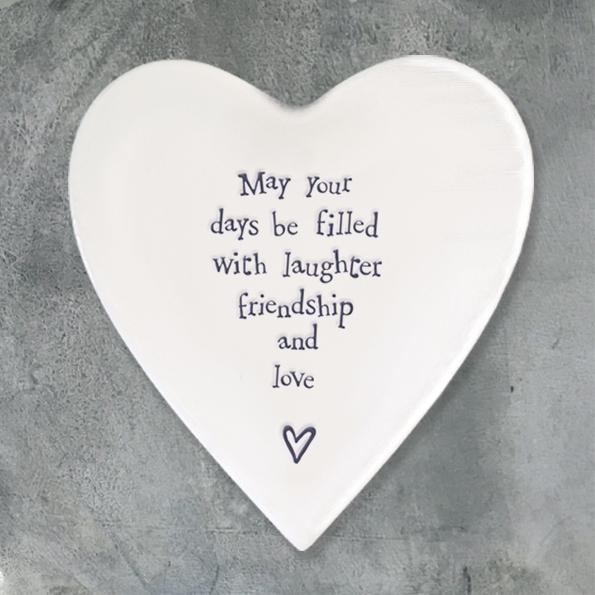 May your days be filled with laughter... - Porcelain Heart Coaster - Daisy Park
