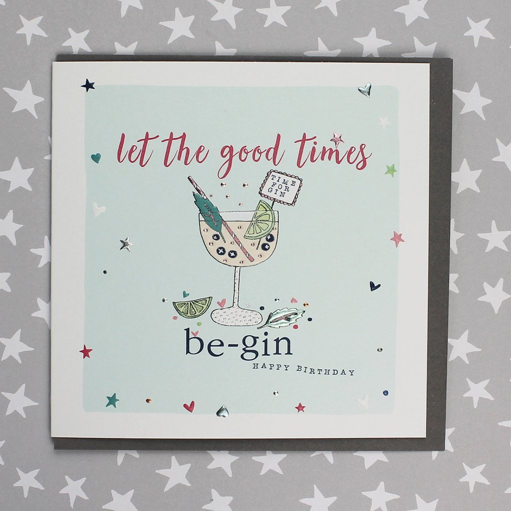 Let the good times Be-gin card - Daisy Park