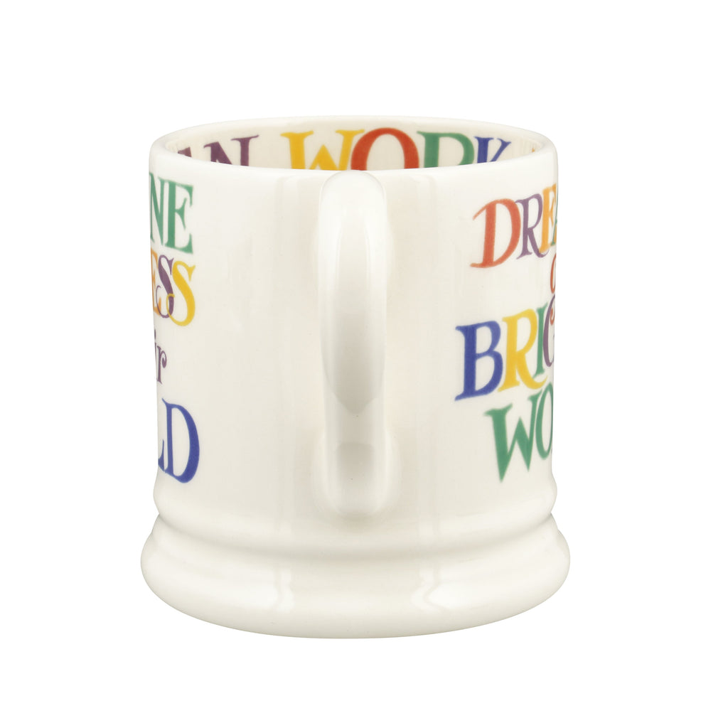 Emma Bridgewater Rainbow Toast Kindness & A Fair World 1/2 Pint Mug - Daisy Park