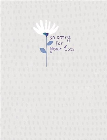 So sorry for your loss card - Daisy Park