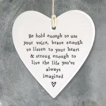 Be bold enough to use your voice porcelain round heart - Daisy Park