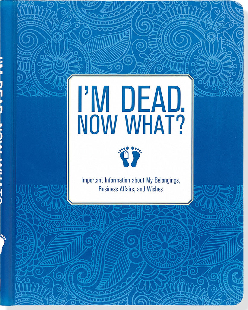 I'm Dead now what? Organiser - Daisy Park