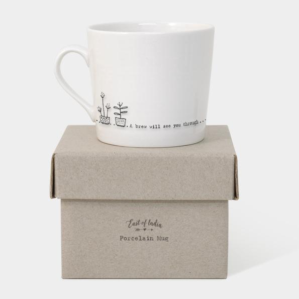 East of India Porcelain Mug - A Brew Will See You Through - Daisy Park