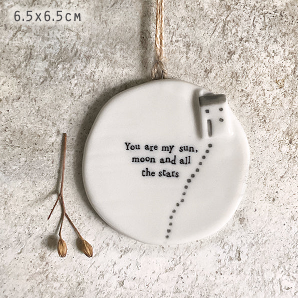 You are my sun, moon and all the stars ceramic hanging full moon - Daisy Park