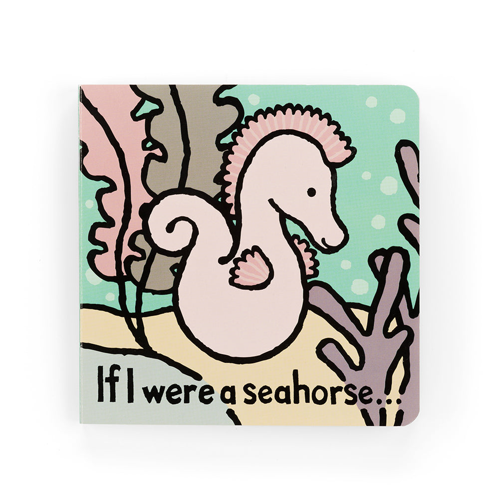 If I were a seahorse book - Daisy Park