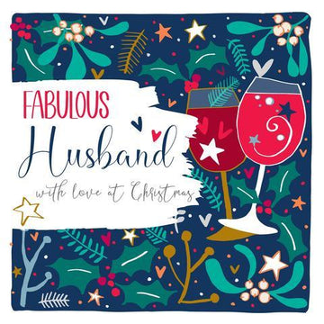Fabulous Husband With Love at Christmas Card - Daisy Park