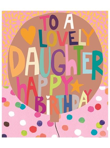 To a lovely Daughter - Happy Birthday card - Daisy Park